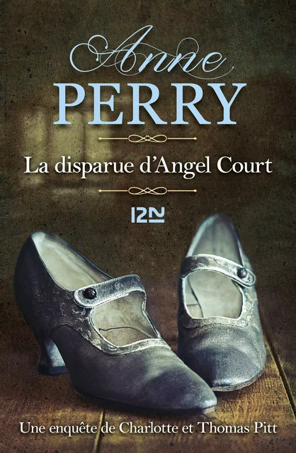 La Disparue d'Angel Court - Anne Perry - Univers Poche