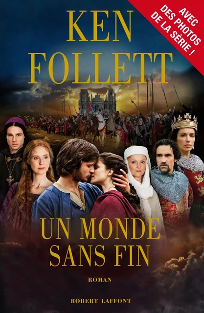 Un Monde sans fin - Edition spéciale série - Ken Follett - Groupe Robert Laffont