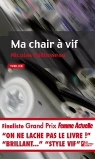 Ma chair à vif - Nicolas Paillusseau - Editions Prisma