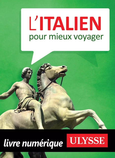 L'Italien pour mieux voyager -  Collectif - Ulysse