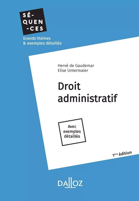 Droit administratif en 11 thèmes - Hervé de Gaudemar, Elise Untermaier-Kerleo - Groupe Lefebvre Dalloz