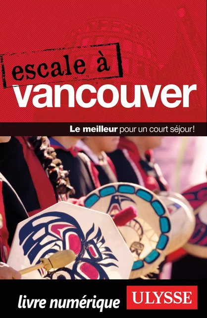 Escale à Vancouver -  Collectif - Ulysse