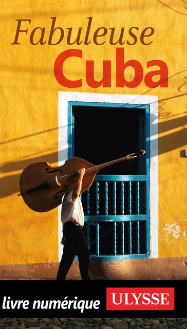 Fabuleuse Cuba -  Collectif - Ulysse