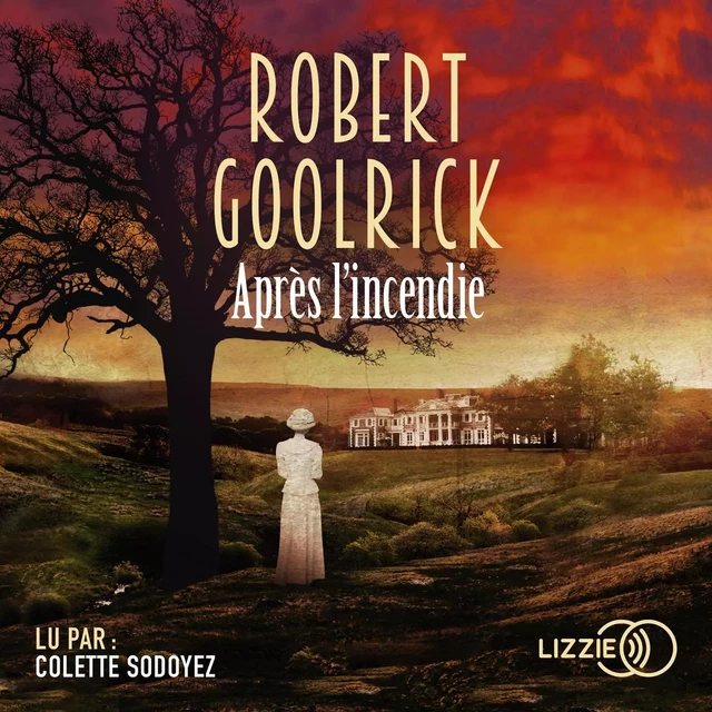 Après l'incendie - Robert Goolrick - Univers Poche