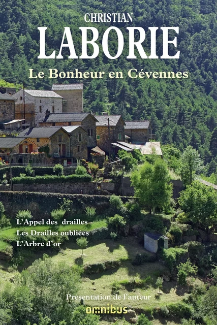 Le bonheur en Cévennes - Christian Laborie - Place des éditeurs