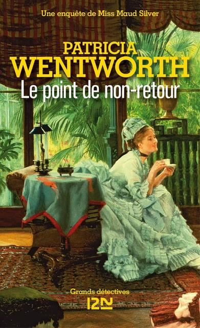 Le point de non-retour - Patricia Wentworth - Univers Poche