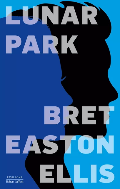 Lunar Park - Bret Easton Ellis - Groupe Robert Laffont