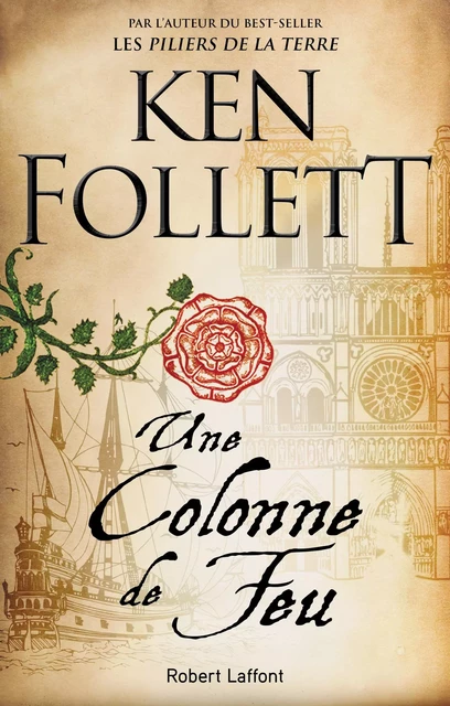 Une colonne de feu - Ken Follett - Groupe Robert Laffont