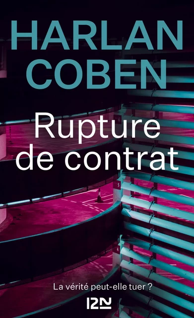 Rupture de contrat - Harlan COBEN - Univers Poche