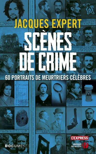 Scènes de crime - Jacques Expert - Place des éditeurs