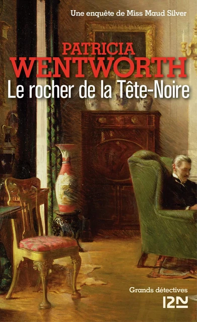 Le rocher de la Tête-Noire - Patricia Wentworth - Univers Poche