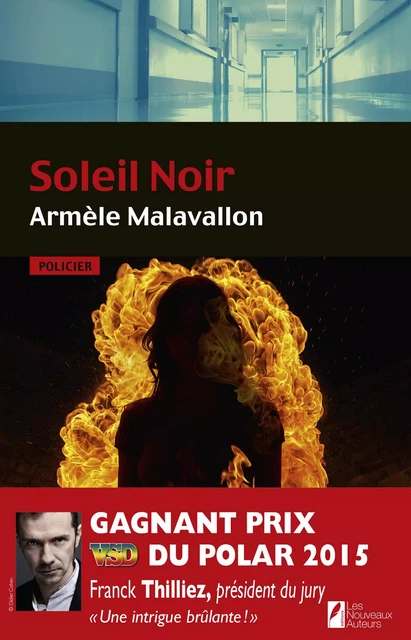 Le soleil noir. Gagnant Prix VSD 2015 - Armèle Malavallon - Editions Prisma