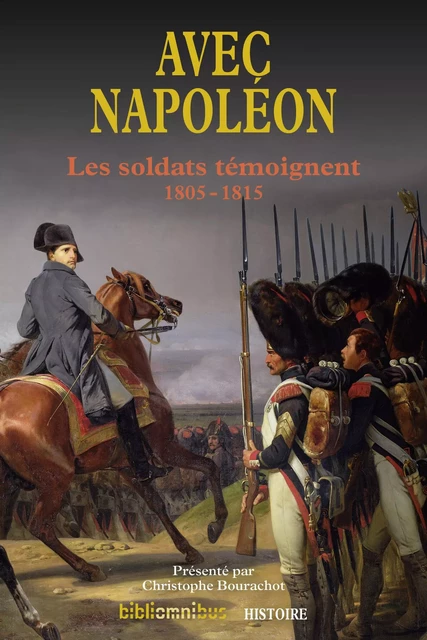 Avec Napoléon - Christophe Bourachot - Place des éditeurs