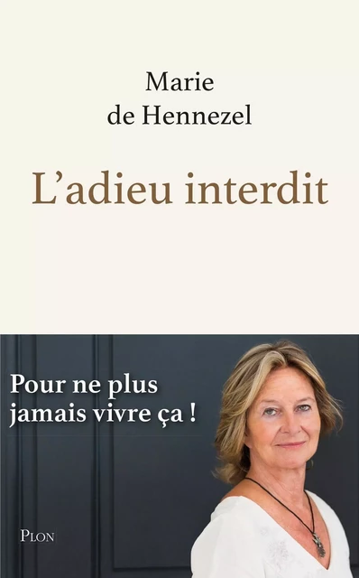 L'adieu interdit - Marie de Hennezel - Place des éditeurs