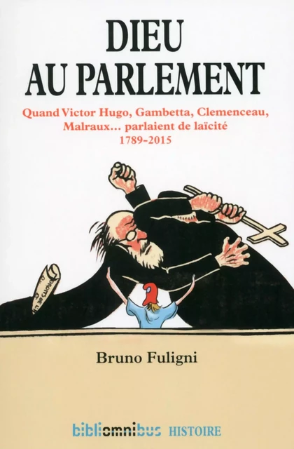 Dieu au parlement - Bruno Fuligni - Place des éditeurs