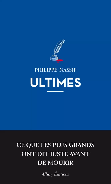 Ultimes - Philippe Nassif - Allary éditions