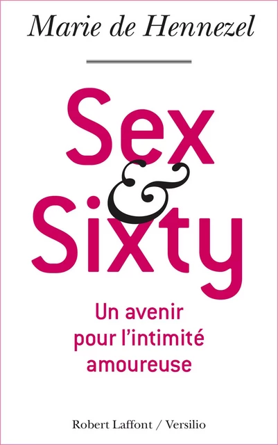 Sex and Sixty - Marie de Hennezel - Versilio