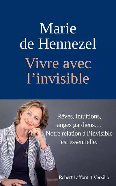 Vivre avec l'invisible - Marie de Hennezel - Versilio