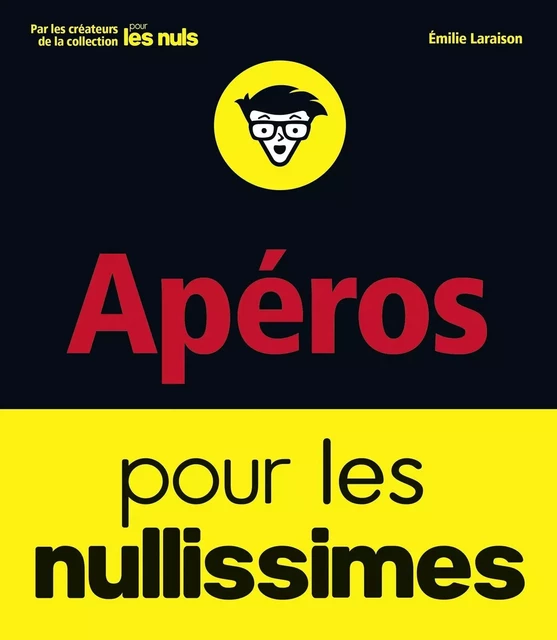 Apéros pour les Nullissimes - Émilie Laraison - edi8