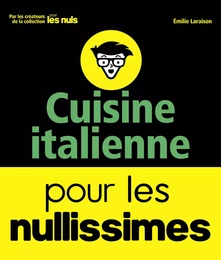 Cuisine italienne pour les Nullissimes