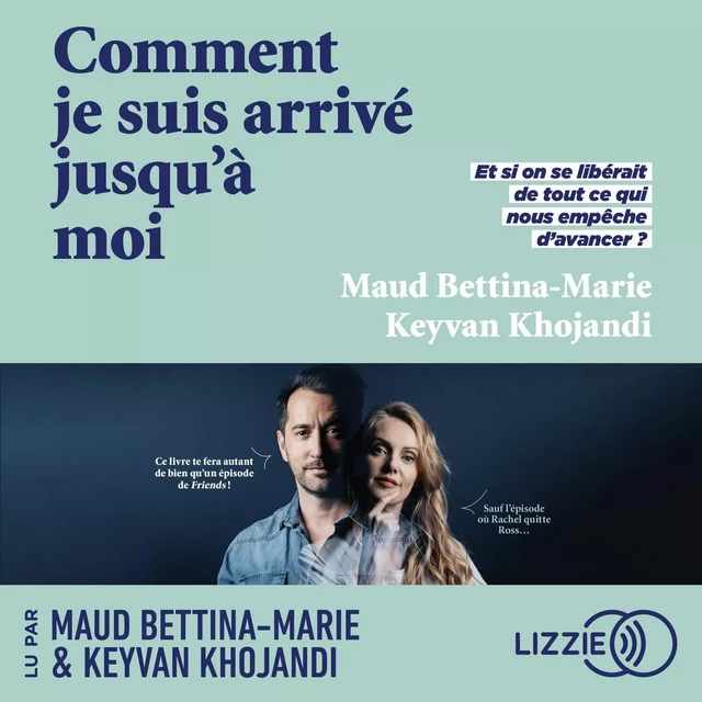 Comment je suis arrivé jusqu'à moi - Keyvan Khojandi, Maud Bettina-Marie - Univers Poche