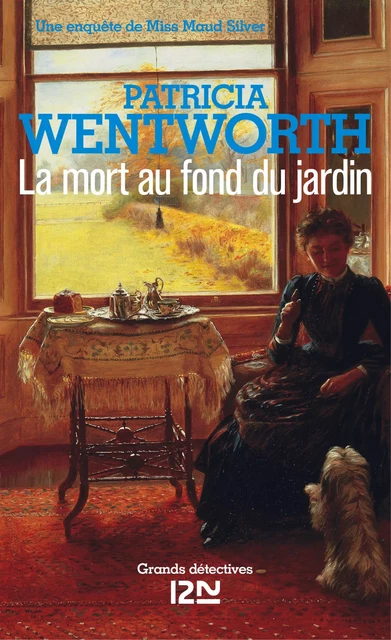 La mort au fond du jardin - Patricia Wentworth - Univers Poche