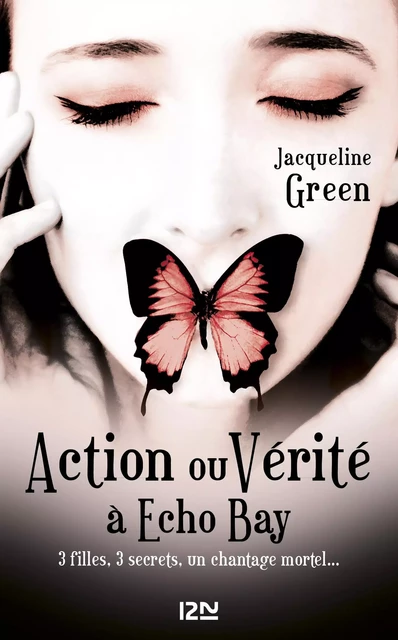 Action ou vérité à Echo Bay - Jacqueline Green - Univers Poche