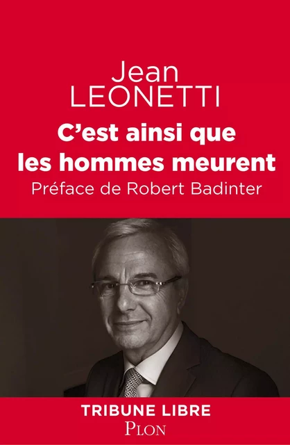 C'est ainsi que les hommes meurent - Jean Léonetti - Place des éditeurs