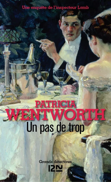 Un pas de trop - Patricia Wentworth - Univers Poche