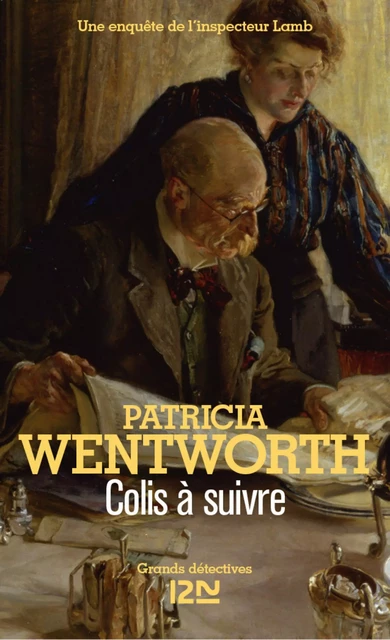 Colis à suivre - Patricia Wentworth - Univers Poche