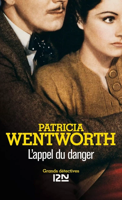 L'appel du danger - Patricia Wentworth - Univers Poche