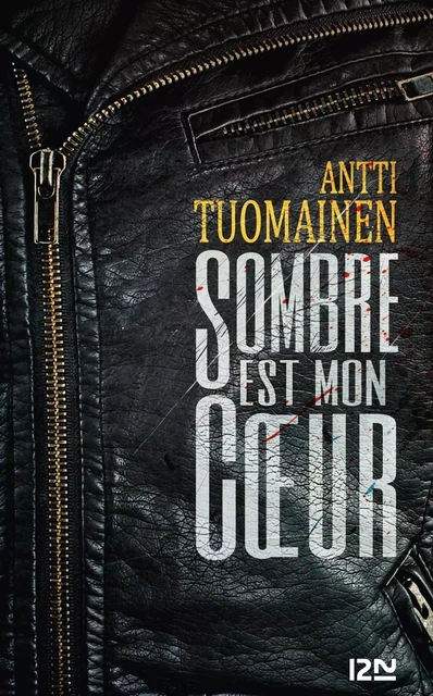 Sombre est mon coeur - Antti Tuomainen - Univers Poche