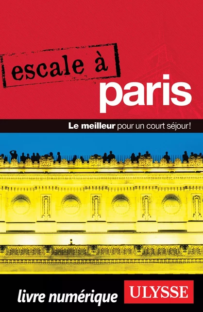 Escale à Paris - Yan Rioux - Ulysse