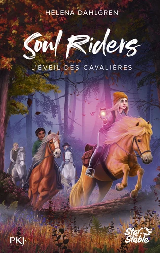 Soul Riders, Cycle I - tome 02 : L'éveil des cavalières - Helena Dahlgren - Univers Poche