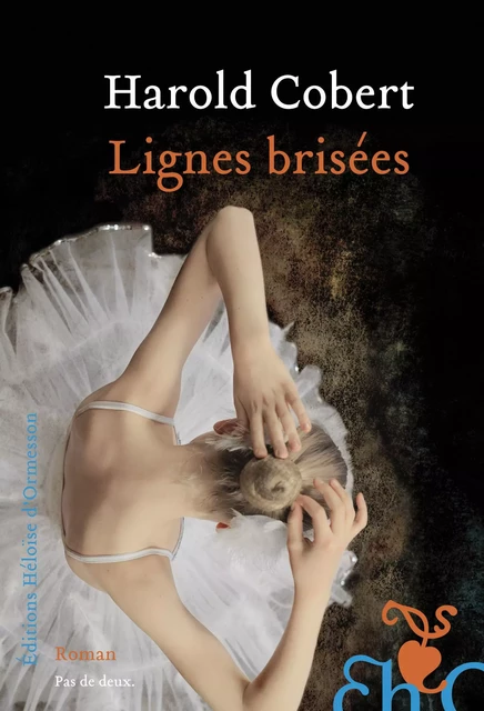 Lignes brisées - Harold Cobert - Héloïse d'Ormesson