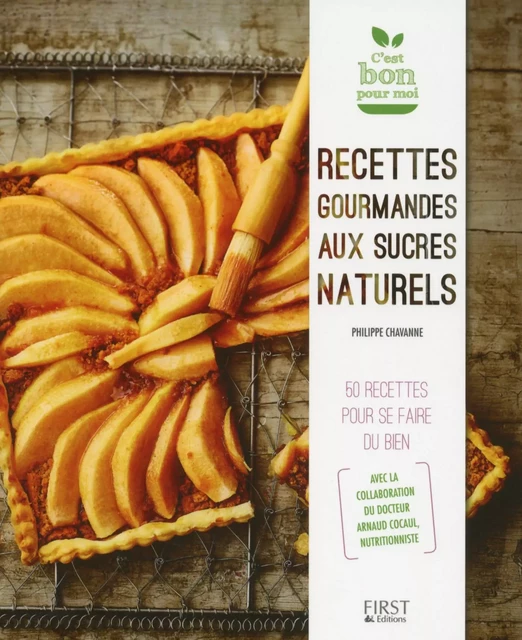 Recettes gourmandes aux sucres naturels -  Collectif - edi8