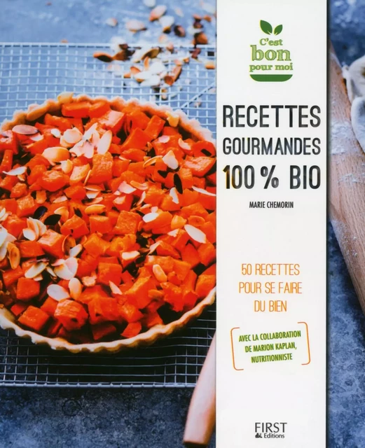 Recettes gourmandes 100% bio -  Collectif - edi8