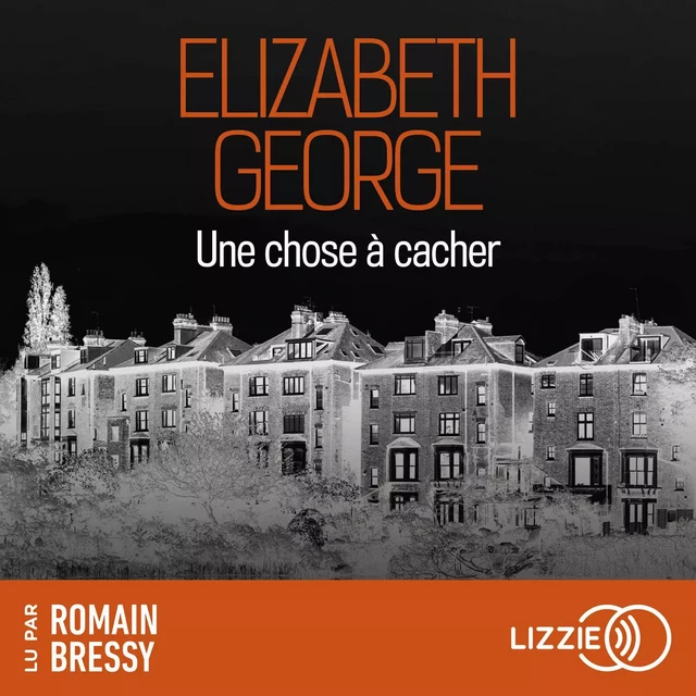 Une chose à cacher - Elizabeth GEORGE - Univers Poche