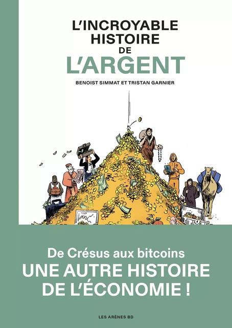 L'Incroyable Histoire de l'argent - Benoist Simmat - Groupe Margot