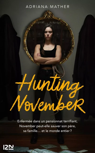 Killing November - Tome 2 : Hunting November - Adriana Mather - Univers Poche