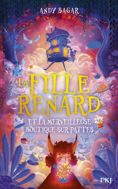 La fille renard et la merveilleuse boutique-sur-pattes - tome 01 - Andy Sagar - Univers Poche