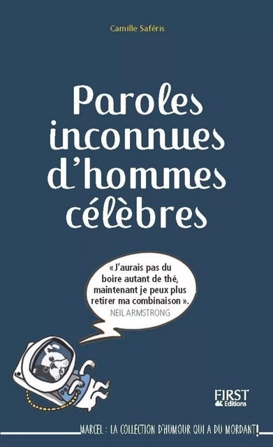 Paroles inconnues d'hommes célèbres - Camille Saféris - edi8