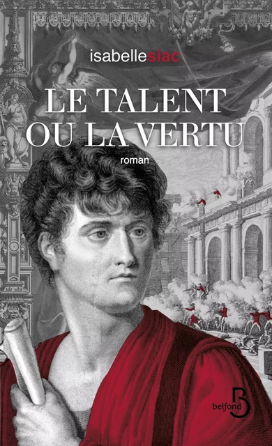 Le Talent ou la Vertu - Isabelle Siac - Place des éditeurs