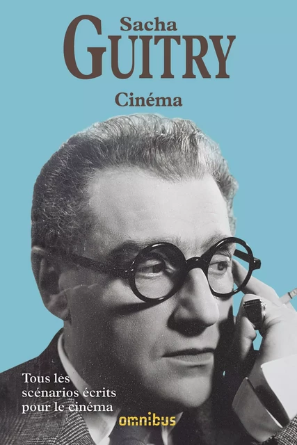 Cinéma (Nouvelle édition) - Sacha Guitry - Place des éditeurs