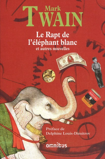 Le Rapt de l'éléphant blanc - Mark Twain - Place des éditeurs