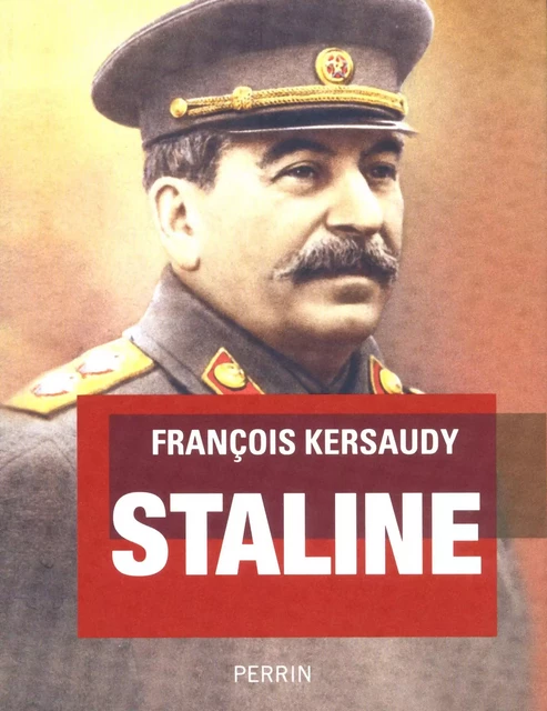 Staline - François Kersaudy - Place des éditeurs