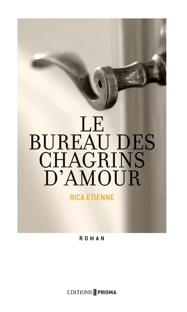 Le bureau des chagrins d'amours - Etienne Rica - Editions Prisma