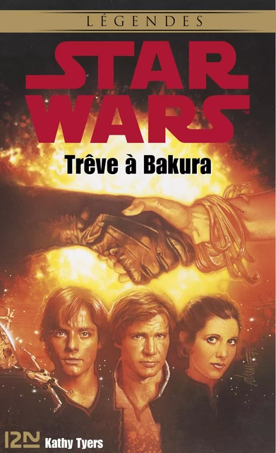 Star Wars - Trêve à Bakura - Kathy Tyers - Univers Poche