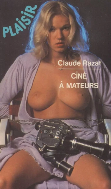 Ciné à mateurs - Claude Razat - Groupe CB