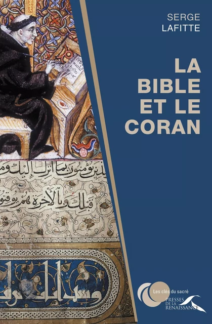 La Bible et le Coran - Serge Lafitte - Place des éditeurs